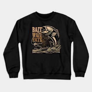 Bait the fish - vintage fishing shirt Crewneck Sweatshirt